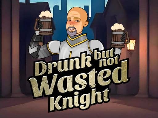 Screenshot von Drunk But Not Wasted Knight